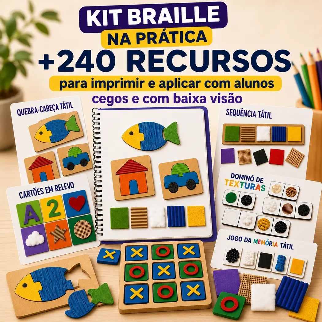 Kit Braille na Prática com mais de 240 recursos táteis para imprimir e aplicar